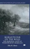 Romanticism on the Road: The Marginal Gains of Wordsworth's Homeless (2000)