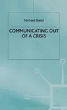 Communicating Out of a Crisis (1998)