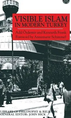 Visible Islam in Modern Turkey (2000)