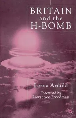 Britain and the H-Bomb (2001)