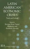 Latin American Economic Crises: Trade and Labour (2004)