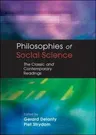 Philosophies of Social Science: The Classic and Contemporary Readings