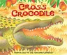 African Animal Tales: Cross Crocodile