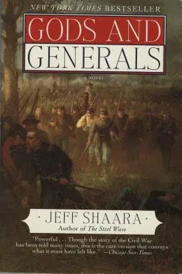 Gods and Generals: A Novel of the Civil War