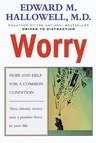 Worry: Hope and Help for a Common Condition