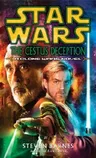 The Cestus Deception: Star Wars Legends (Clone Wars): A Clone Wars Novel