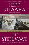 The Steel Wave: A Novel of World War II