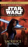 Sacrifice: Star Wars Legends (Legacy of the Force)