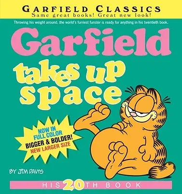 Garfield Takes Up Space: His 20th Book