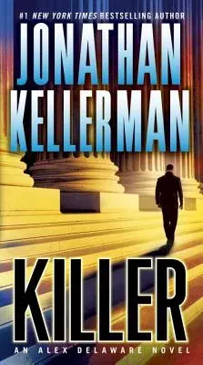 Killer: An Alex Delaware Novel