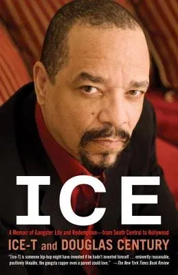 Ice: A Memoir of Gangster Life and Redemption-From South Central to Hollywood