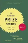 The O. Henry Prize Stories (2013)