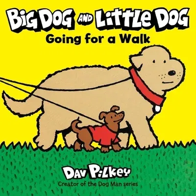 Big Dog and Little Dog Going for a Walk (Revised)