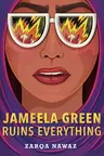 Jameela Green Ruins Everything