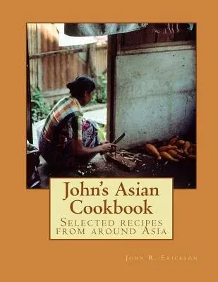 John's Asian Cook Book