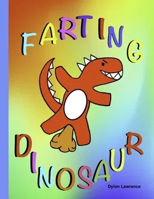 Farting Dinosaur