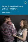 Parent Education for the Critical 1000 Days