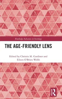 The Age-friendly Lens