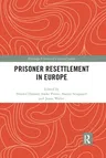 Prisoner Resettlement in Europe