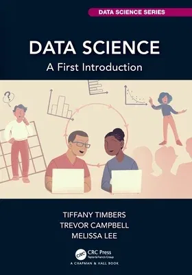 Data Science: A First Introduction