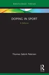 Doping in Sport: A Defence