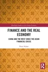 Finance and the Real Economy: China and the West since the Asian Financial Crisis