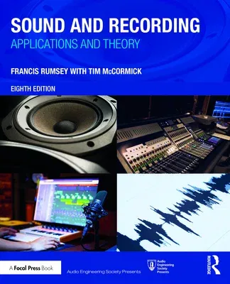 Sound and Recording: Applications and Theory