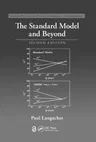 The Standard Model and Beyond