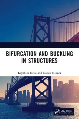 Bifurcation and Buckling in Structures