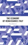 The Economy of Renaissance Italy