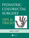 Pediatric Colorectal Surgery: Tips & Tricks