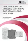 Structural Equation Modelling with Partial Least Squares Using Stata and R