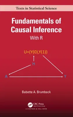 Fundamentals of Causal Inference: With R