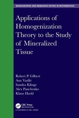 Applications of Homogenization Theory to the Study of Mineralized Tissue