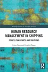 Human Resource Management in Shipping: Issues, Challenges, and Solutions