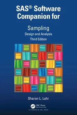 SAS(R) Software Companion for Sampling: Design and Analysis, Third Edition