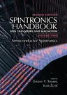 Spintronics Handbook, Second Edition: Spin Transport and Magnetism: Volume Two: Semiconductor Spintronics