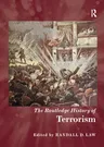 The Routledge History of Terrorism