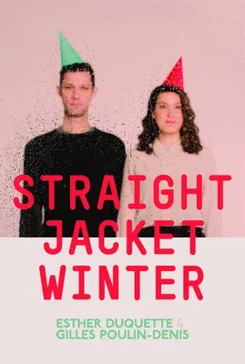 Straight Jacket Winter