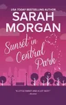 Sunset in Central Park: The Perfect Romantic Comedy to Curl Up with (Original)