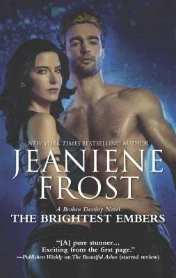 The Brightest Embers: A Paranormal Romance Novel (Original)