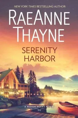 Serenity Harbor: A Clean & Wholesome Romance (Original)