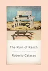 The Ruin of Kasch