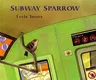 The Subway Sparrow (Sunburst)