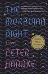 The Moravian Night: A Story