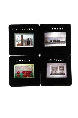 Collected Poems of Donald Justice