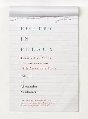 Poetry in Person: Twenty-Five Years of Conversation with America's Poets