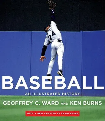 Baseball: An Illustrated History, Including the Tenth Inning (Updated)