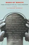 Word of Mouth: Poems Featured on Npr's All Things Considered