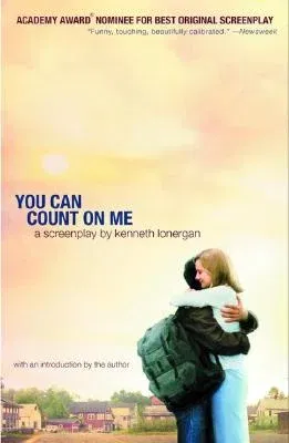 You Can Count on Me: A Screenplay